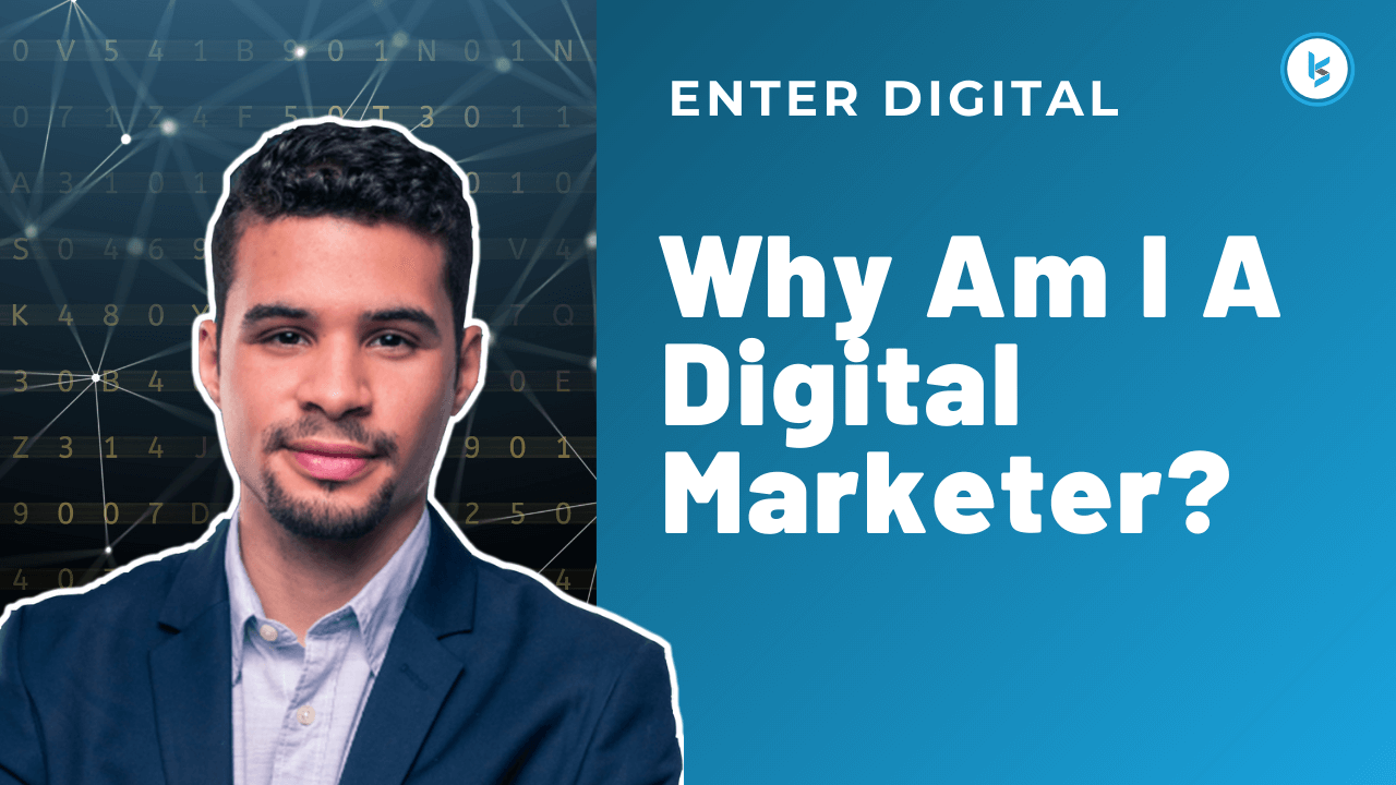 Why Am I A Digital Marketer_ - Enter Digital Ep. #1 with Kenny Soto_YT Thumbnail